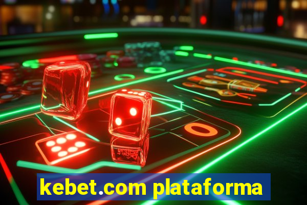 kebet.com plataforma